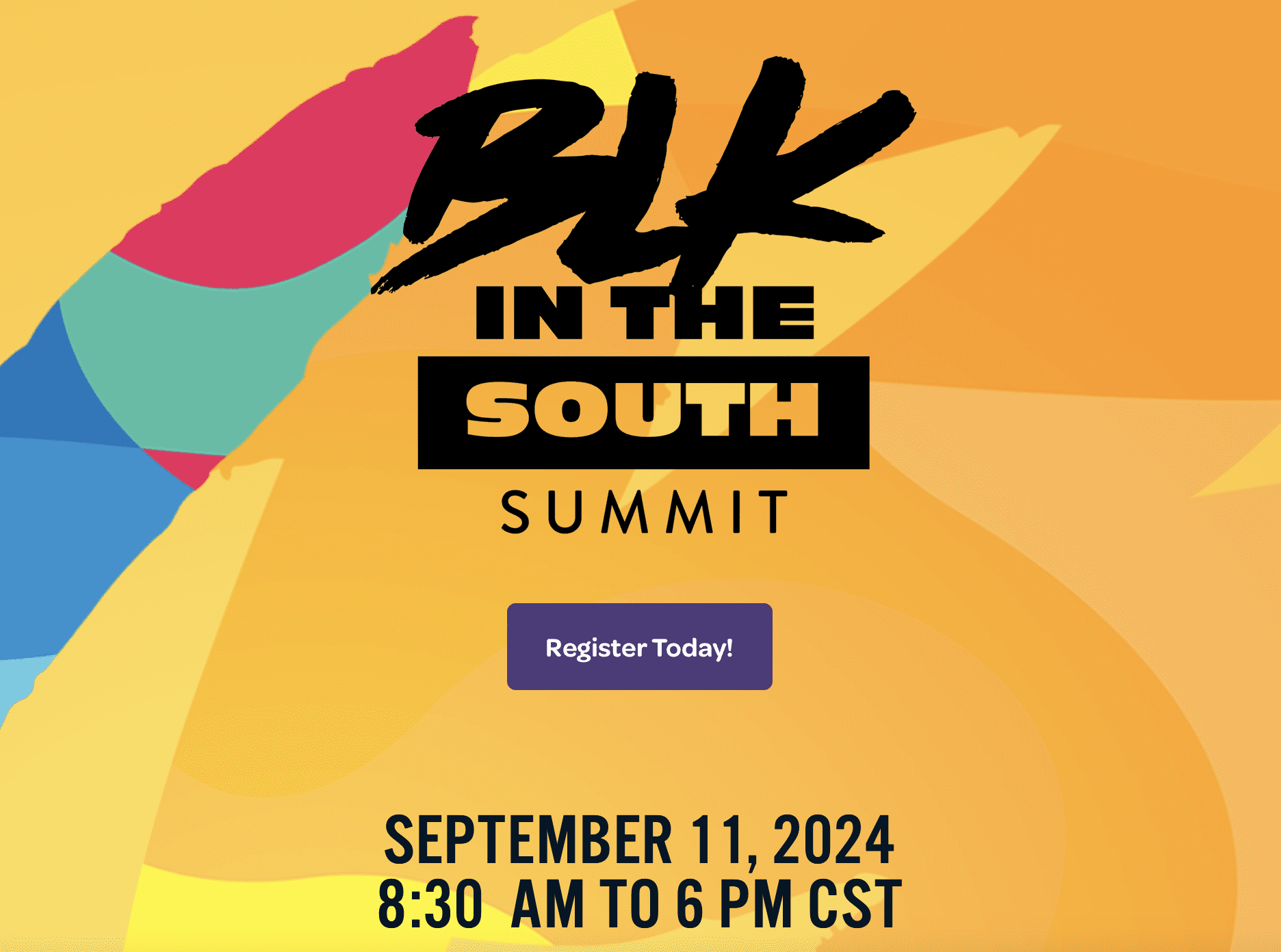 BLK in the South Summit 2024 conference logo with registration link. Event on September 11, 2024, from 8:30 AM to 6:00 PM CST. Focus on Black leadership and community in the Southern United States